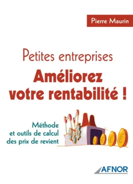 Pierre Maurin - Petites entreprises, améliorez votre rentabilité !, E-bok. Tillgänglighet: Lägg i varukorg