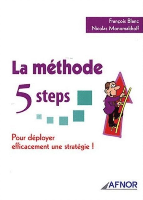 Nicolas Monomakhoff, Francois Blanc - La méthode 5 steps, E-bok