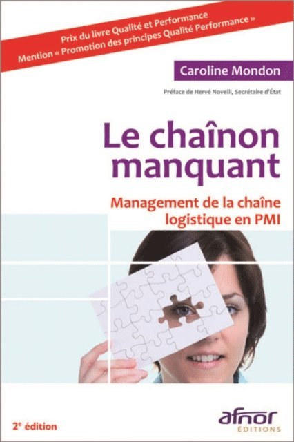 Caroline Mondon - Le chaînon manquant - Management de la chaîne logistique en PMI - 2e édition, E-bok. Tillgänglighet: Lägg i varukorg