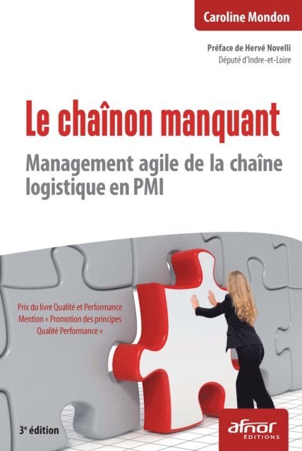 Caroline Mondon - Le chaînon manquant - Management agile de la chaîne logistique en PMI - 3e édition, E-bok. Tillgänglighet: Lägg i varukorg