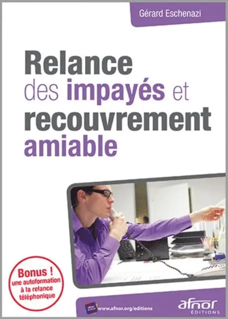 Gerard Eschenazi - Relance des impayés et recouvrement amiable, E-bok. Tillgänglighet: Lägg i varukorg
