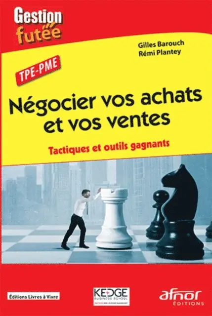Remi Plantey, Gilles Barouch - Négocier vos achats et vos ventes, E-bok. Tillgänglighet: Lägg i varukorg