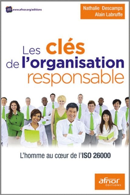 Nathalie Descamps, Alain Labruffe - Les clés de l’organisation responsable, E-bok