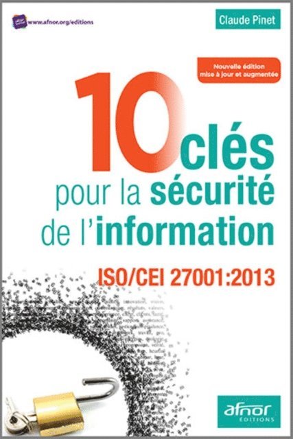 Claude Pinet - 10 clés pour la sécurité de l’information, E-bok