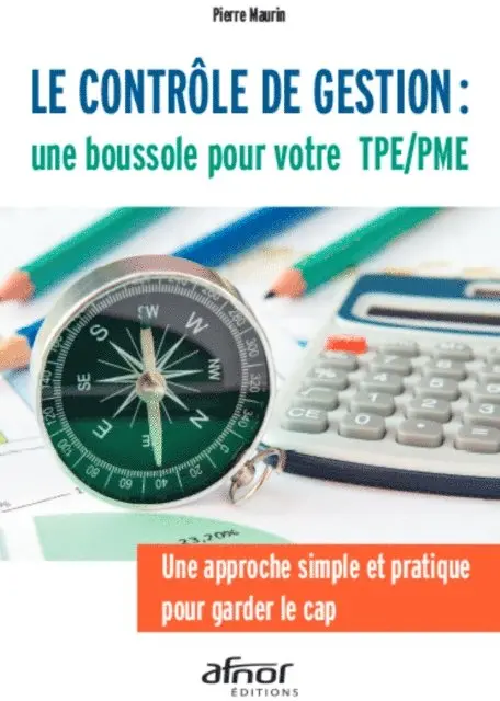 Pierre Maurin - Le contrôle de gestion : une boussole pour votre TPE/PME, E-bok. Tillgänglighet: Lägg i varukorg