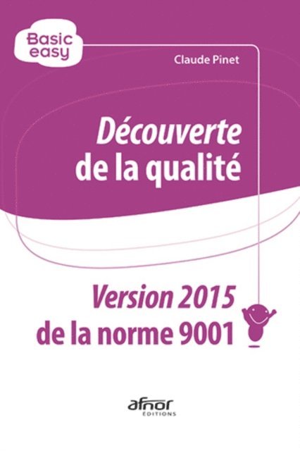 Claude Pinet - Découverte de la qualité, E-bok