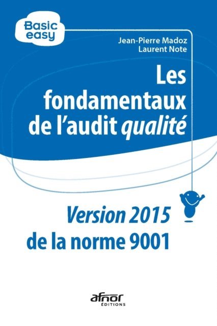 Laurent Note, Jean-Pierre Madoz - Les fondamentaux de l’audit qualité, E-bok