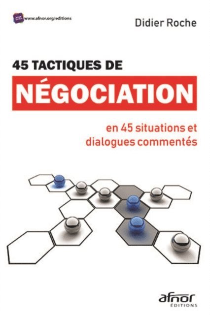 Didier Roche - 45 tactiques de négociation, E-bok