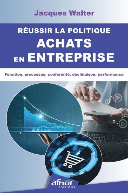 Jacques Walter - Réussir la politique Achats en entreprise, E-bok