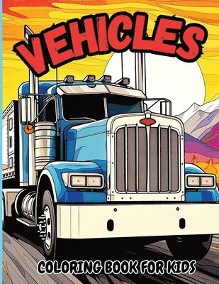 Tobba - Vehicle Coloring Book for Kids, Häftad