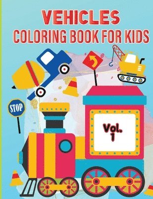 Tobba - Vehicle Coloring Book for Kids Vol 1, Häftad