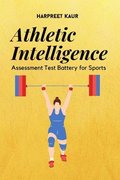 Athletic Intelligence Assessment Test Battery for Sports