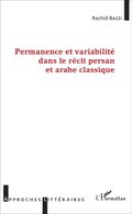 Permanence et variabilite dans le recit persan et arabe classique