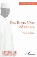 Ahmed Sékou Toure - Des Etats-Unis d'Afrique, Häftad. Tillgänglighet: Lägg i varukorg