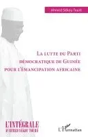 Ahmed Sékou Toure - Lutte du Parti Démocratique de Guinée pour l'émancipation africaine, Häftad. Tillgänglighet: Lägg i varukorg