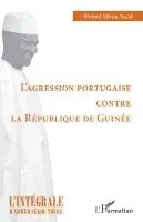 Ahmed Sékou Toure - L'agression portugaise contre la République de Guinée, Häftad. Tillgänglighet: Lägg i varukorg