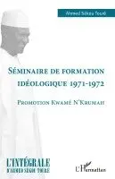 Ahmed Sékou Toure - Séminaire de formation idéologique 1971-1972, Häftad. Tillgänglighet: Lägg i varukorg