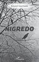 Roland Vaschalde - Nigredo, Häftad