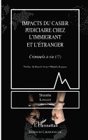 Shomba Lomami - Impacts du casier judiciaire chez l'immigrant et l'étranger, Häftad. Tillgänglighet: Lägg i varukorg