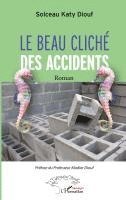 beau cliché des accidents