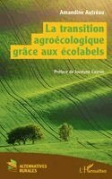 Amandine Autreau - transition agroécologique grâce aux écolabels, Häftad