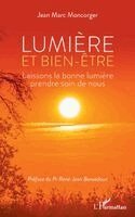 Jean Marc Moncorger - Lumière et bien-être, Häftad. Tillgänglighet: Lägg i varukorg
