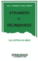 Robert Philippe - Etrangers et délinquances, Häftad