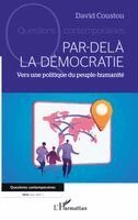 Par-delà la démocratie