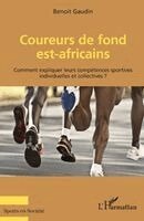 Benoit Gaudin - Coureurs de fond est-africains, Häftad