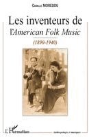 Les Inventeurs de l'American Folk Music