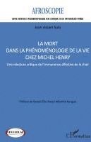 mort dans la phénoménologie de la vie chez Michel Henry