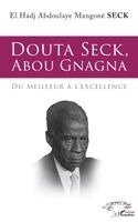 Douta Seck, Abou Gnagna