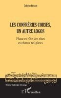 Catherine Herrgott - Les Confréries corses, un autre logos, Häftad