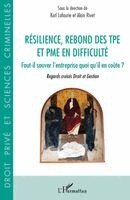 Karl Lafaurie, Alain Rivet - Résilience, rebond des TPE et PME en difficulté, Häftad