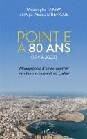 Point E a 80 ans (1943-2023)