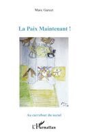 Paix Maintenant !