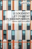 Escaffre Fabrice - logement et l'habitat en recomposition, Häftad. Tillgänglighet: Lägg i varukorg