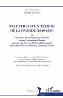 Michele De Gioia - 99 lettres d'un témoin de la Fronde (1649-1653), Häftad