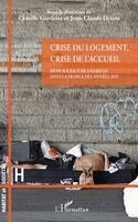 Camille Gardesse, Jean-Claude Driant - Crise du logement, crise de l'accueil, Häftad. Tillgänglighet: Lägg i varukorg