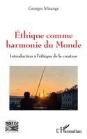 Ethique comme harmonie du monde