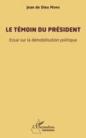 témoin du président