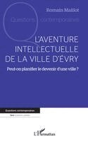 L'aventure intellectuelle de la ville d'Evry