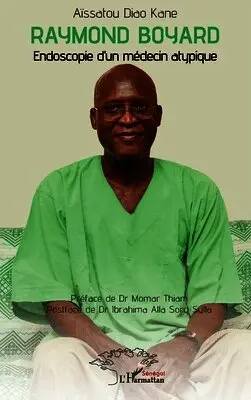 Aïssatou Diao Kane, Ibrahima Alla Sory Sylla - Raymond Boyard, Häftad. Tillgänglighet: Lägg i varukorg