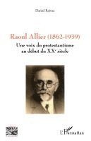 Raoul Allier (1862-1939)