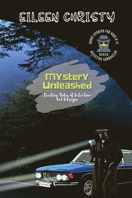Eileen Christy - Mystery Unleashed-Exciting Tales of Detection and Intrigue, Häftad. Tillgänglighet: Lägg i varukorg