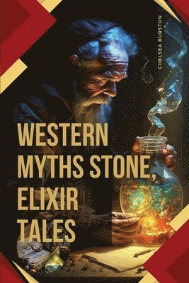 Chelsea Burston - Western Myths, Häftad