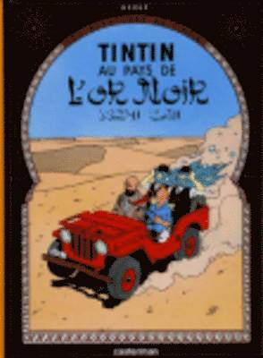 Herge - Tintin au pays de l'or noir, Inbunden