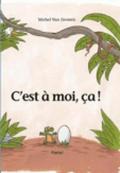 C'est  a moi  \ca !
