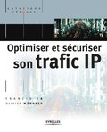 Optimiser et s�curiser son traffic IP