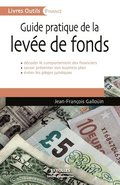 Guide pratique de la lev�e de fonds